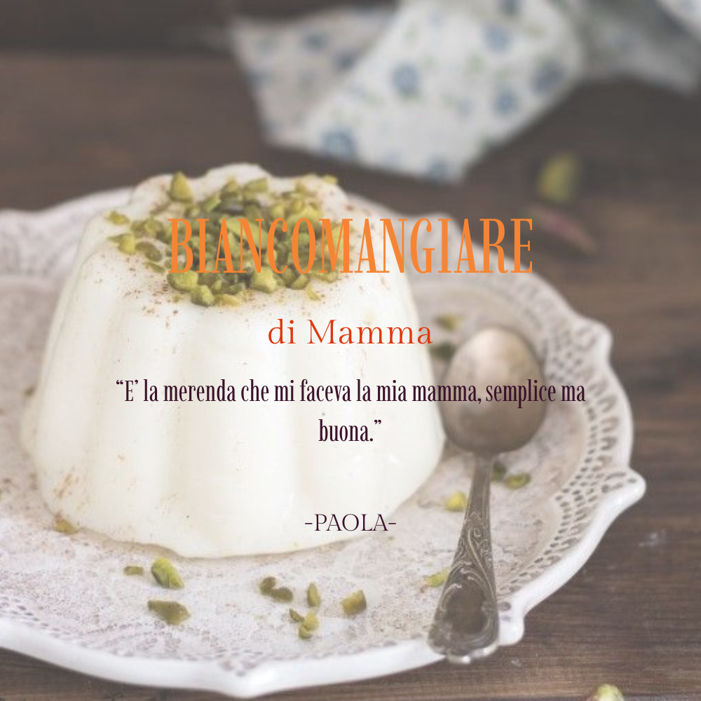 Biancomangiare di mamma